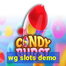 wg slots demo