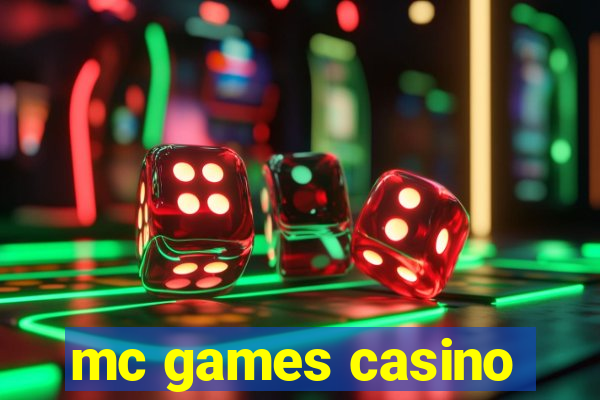 mc games casino