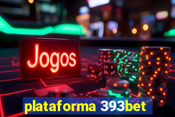 plataforma 393bet