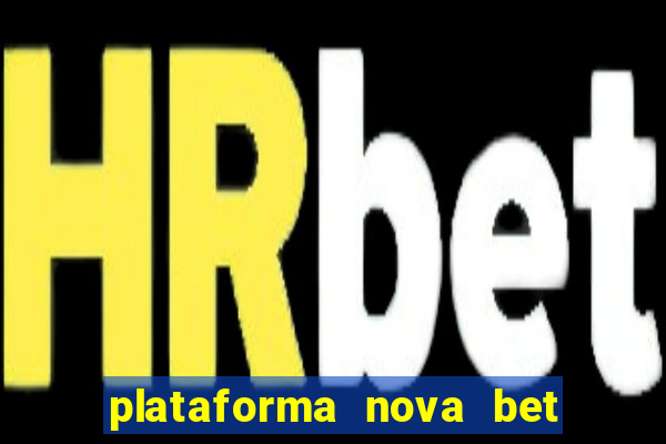 plataforma nova bet de 5 reais