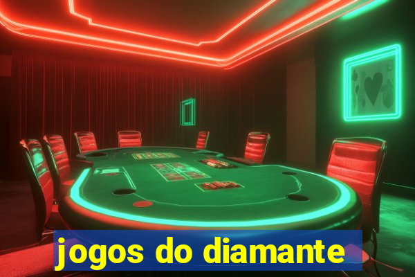 jogos do diamante