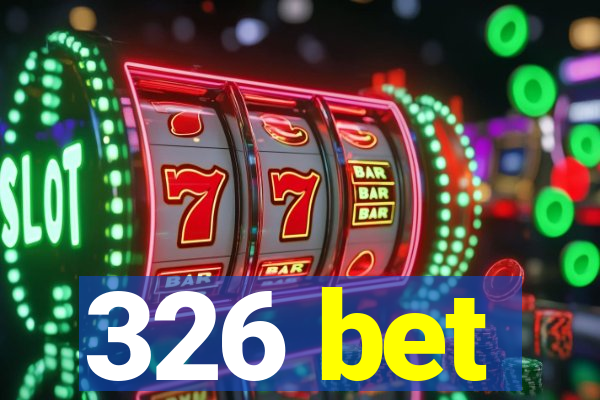 326 bet