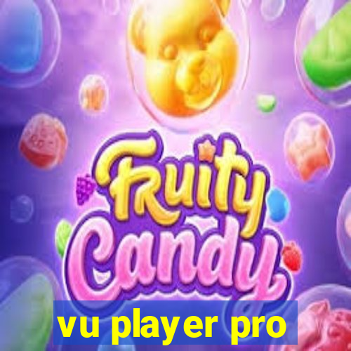 vu player pro