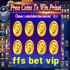 ffs bet vip