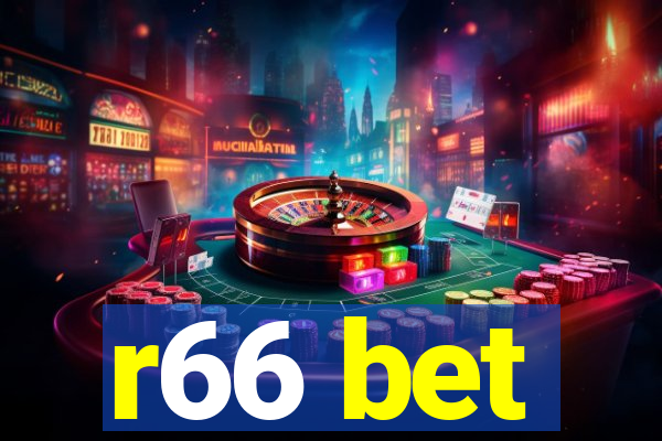 r66 bet