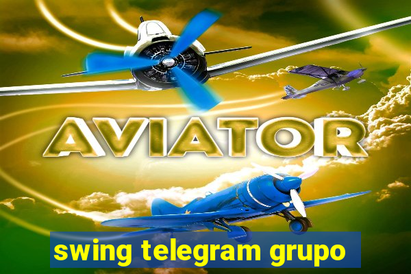 swing telegram grupo