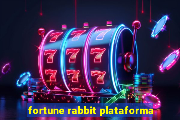 fortune rabbit plataforma