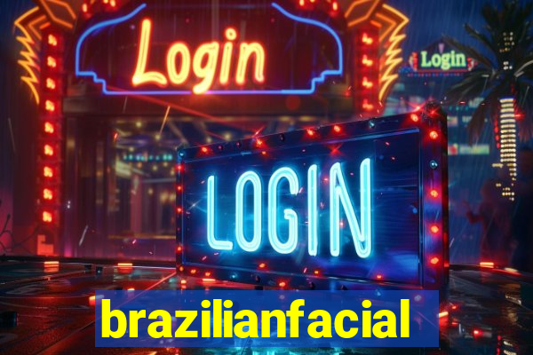 brazilianfacial