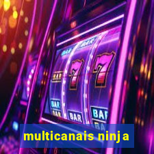 multicanais ninja