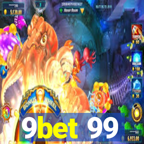 9bet 99