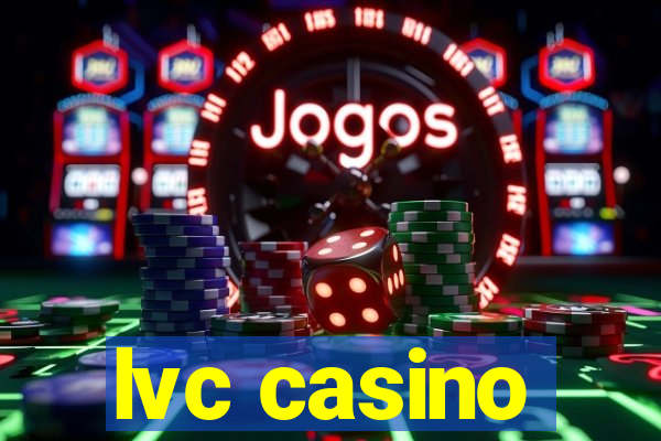 lvc casino