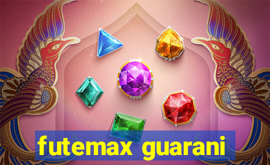 futemax guarani