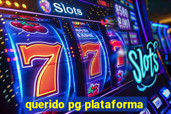 querido pg plataforma