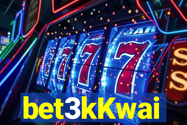 bet3kKwai