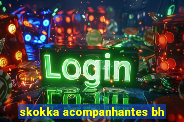 skokka acompanhantes bh