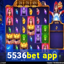 5536bet app