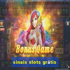 sinais slots grátis