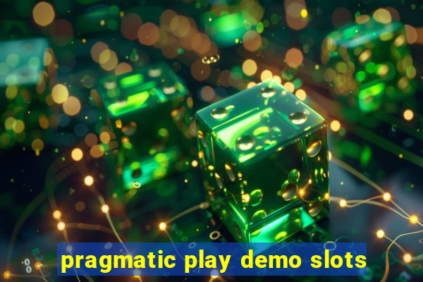 pragmatic play demo slots