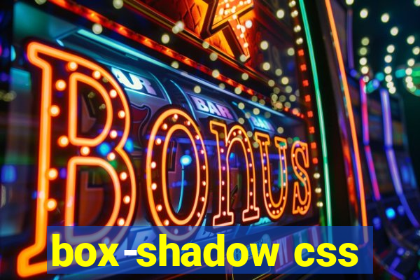 box-shadow css