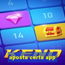 aposta certa app