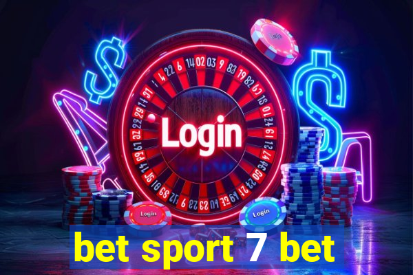 bet sport 7 bet