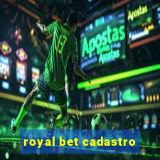 royal bet cadastro