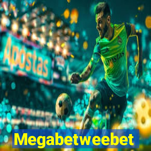 Megabetweebet