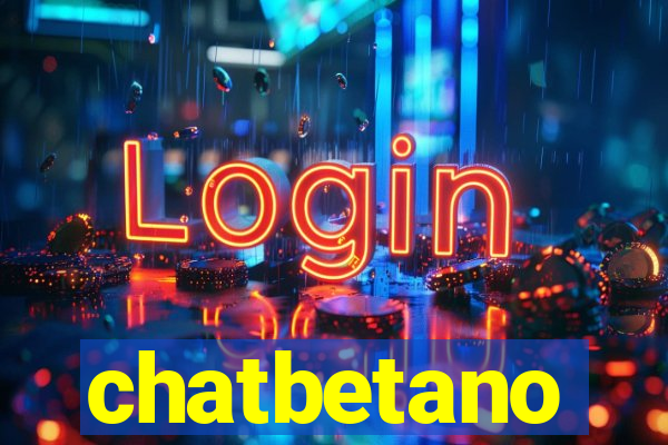 chatbetano