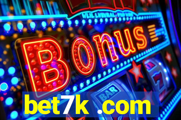 bet7k .com