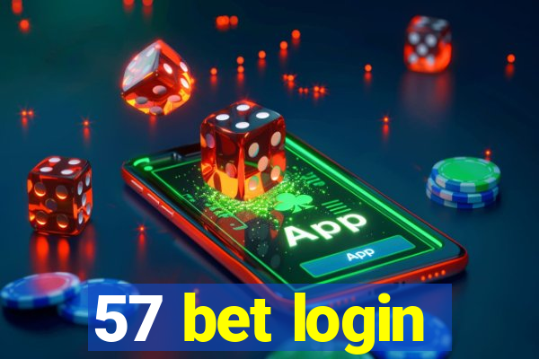 57 bet login