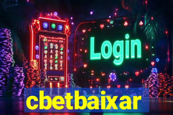 cbetbaixar