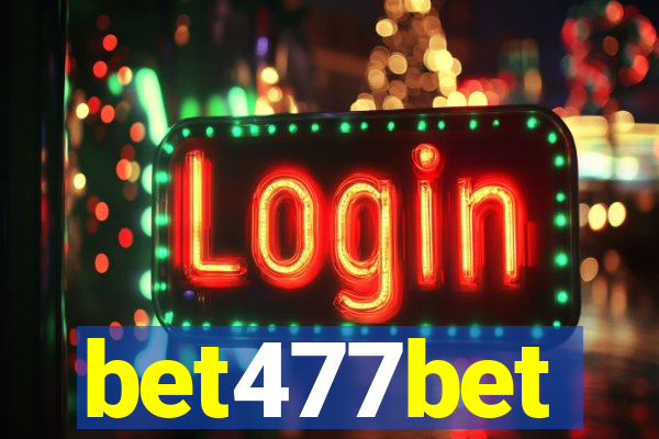 bet477bet