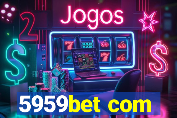 5959bet com