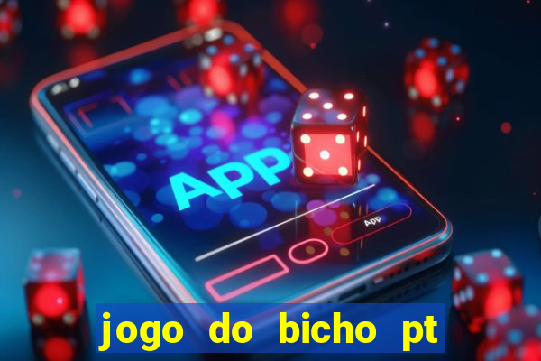 jogo do bicho pt rio 11hs hoje