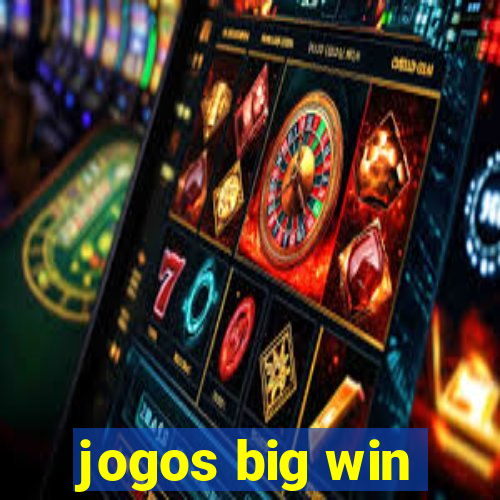 jogos big win