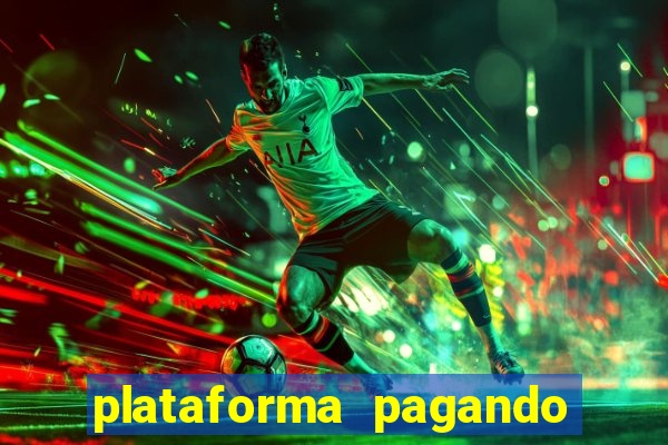 plataforma pagando no cadastro bet