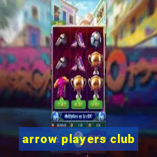 arrow players club