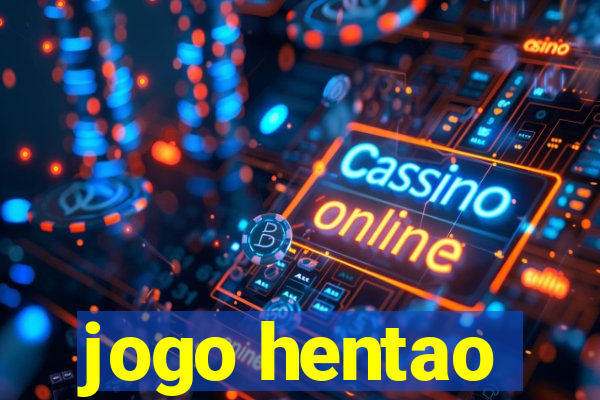 jogo hentao