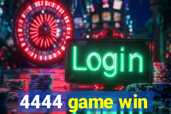 4444 game win