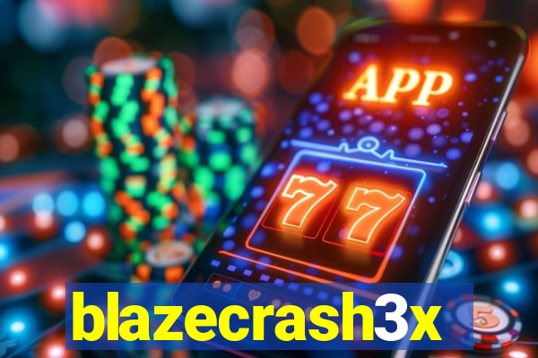 blazecrash3x