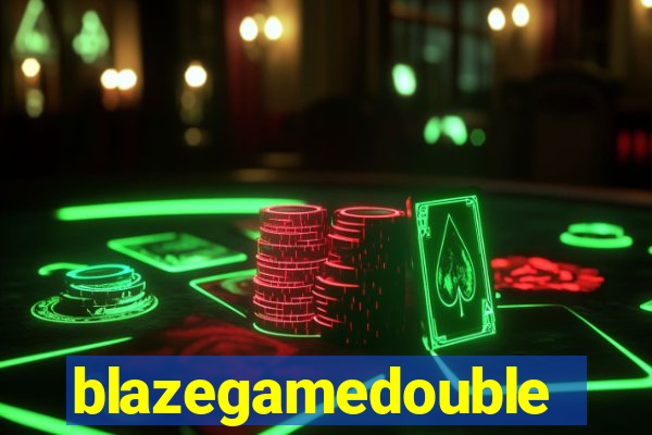 blazegamedouble