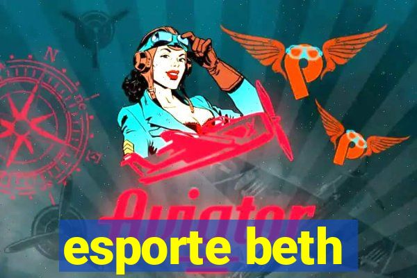 esporte beth