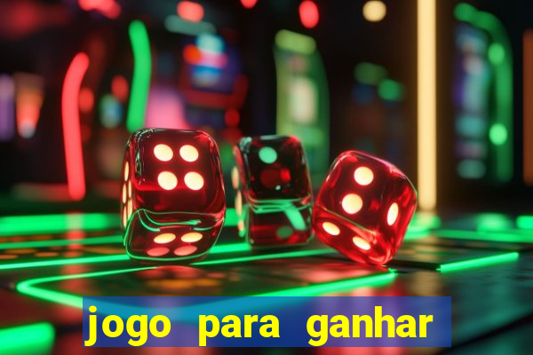 jogo para ganhar dinheiro sem pagar