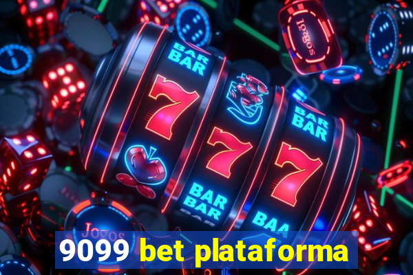 9099 bet plataforma