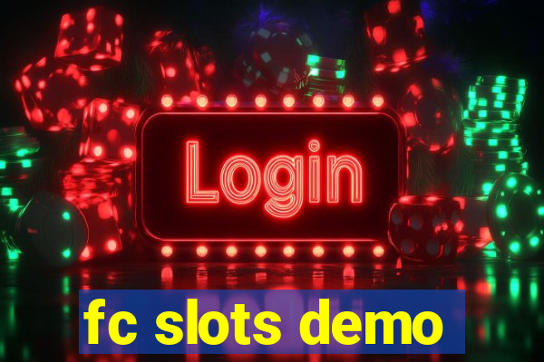 fc slots demo