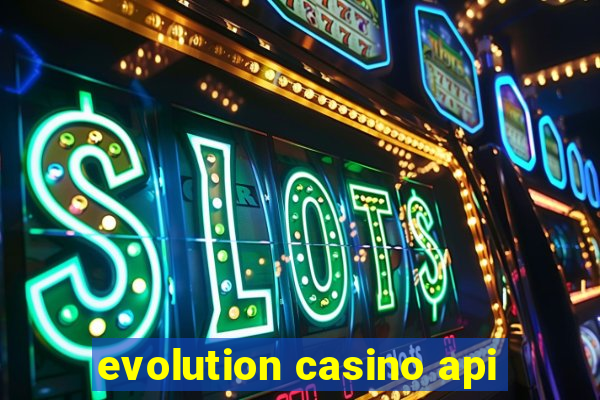 evolution casino api