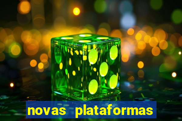 novas plataformas fortune tiger