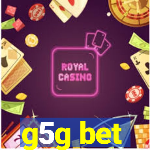 g5g bet