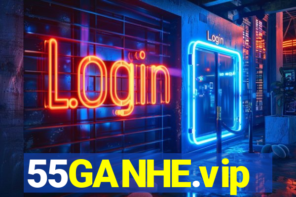 55GANHE.vip