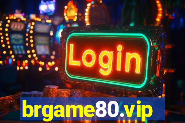 brgame80.vip